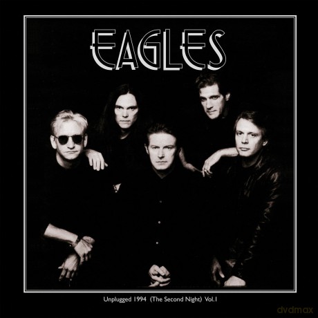 Eagles: Unplugged 1994 (The Second Night) Vol 1 [2xWinyl]