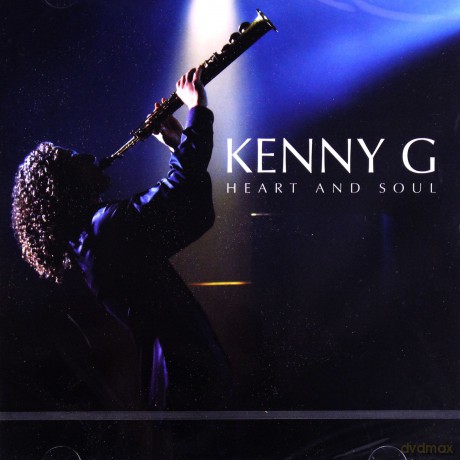 Kenny G: Heart & Soul [CD]