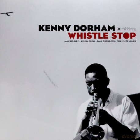 Kenny Dorham: Whistle Stop (Deluxe) [Winyl]