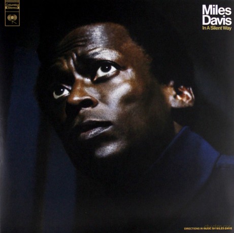 Miles Davis: In A Silent Way (50th Anniversary) [Winyl]