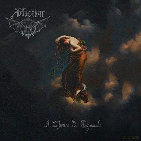 Abduction: A L'Heure Du Crepuscule [CD]