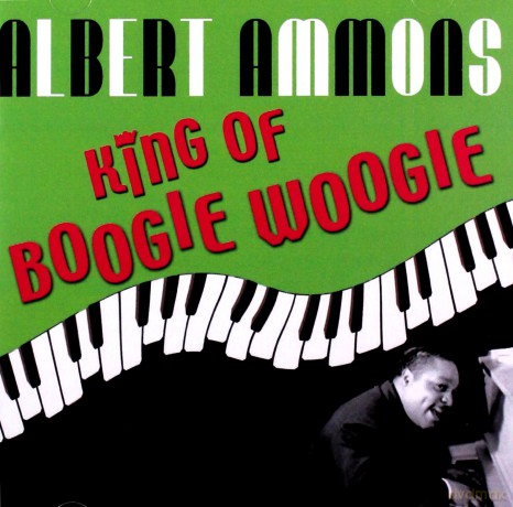 Albert Ammons: King Of Boogie Woogie [2CD]