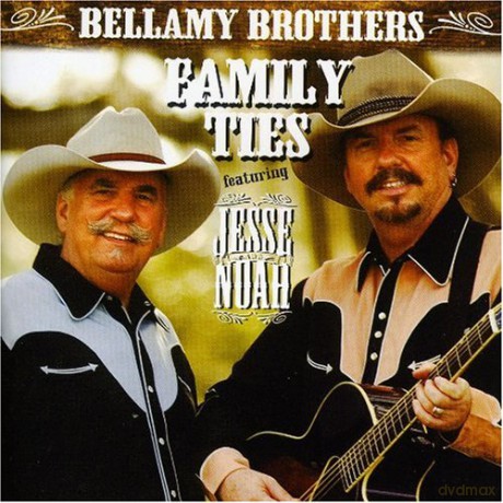 Bellamy Brothers: Family Ties - Featuring Jeese And Noah [CD]