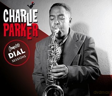 Charlie Parker: Complete Dial Sessions [4CD]