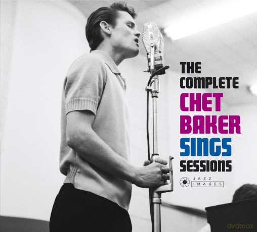 Chet Baker: The Complete Chet Baker Sings Sessions [CD]