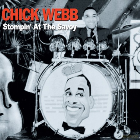 Chick Webb: Stompin' At The Savoy [CD]