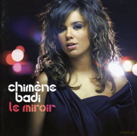 Chimene Badi: Miroir [CD]