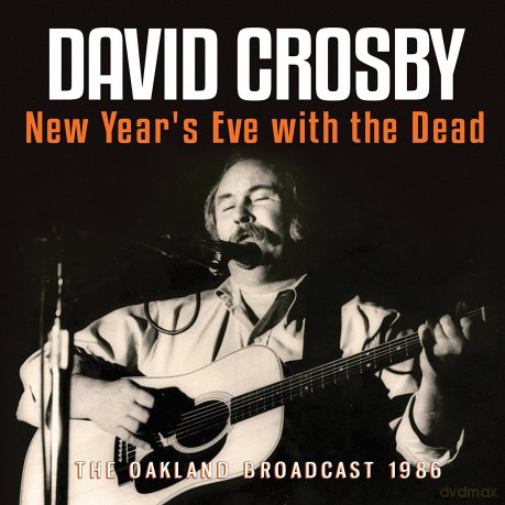 David Crosby: New Year's Eve With The Dead [CD]