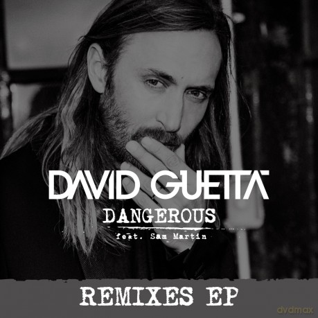 David Guetta: Dangerous - Remix EP [CD]