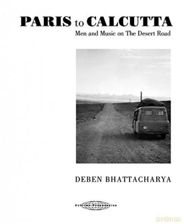 Deben Bhattacharya: A Paris To Calcutta Men [4CD]