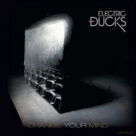 Electric Ducks: Change Your Mind [CD]
