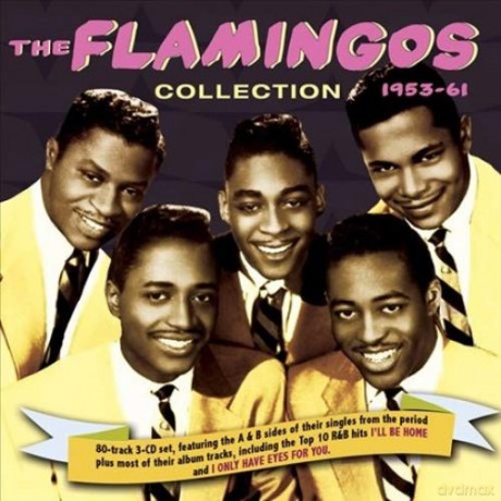 Flamingos: The Flamingos Collection 1953-61 [3CD]