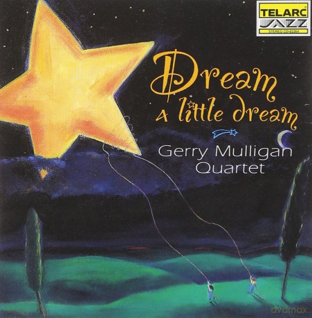 Gerry Mulligan: Dream A Little Dream [CD]
