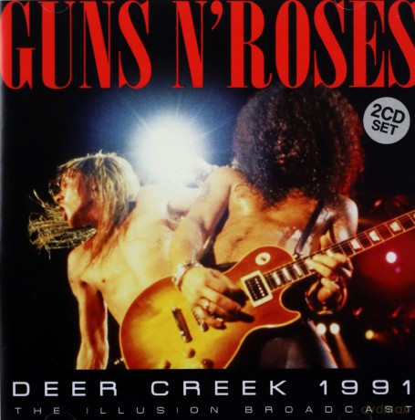 Guns N' Roses: Deer Creek 1991 [2CD]