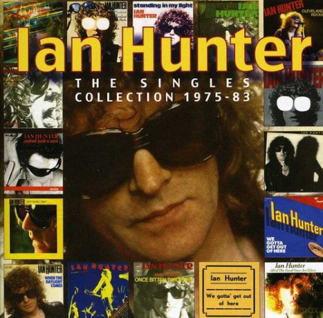 Ian Hunter: The Singles Collection 1975-83 [2CD]