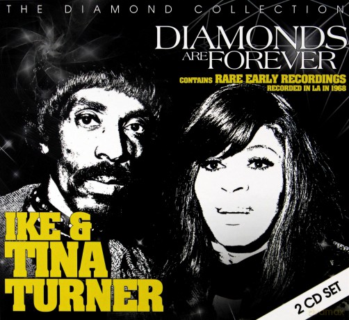 Ike And Tina Turner: Diamonds Are Forever [2CD]