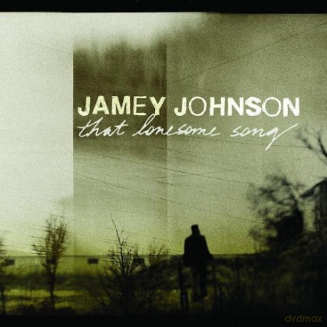 Jamey Johnson: That Lonesome Song [CD]