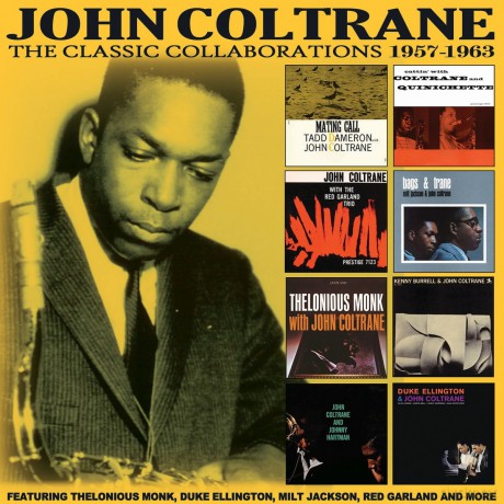 John Coltrane: The Classic Collaborations: 1957 - 1963 [4CD]