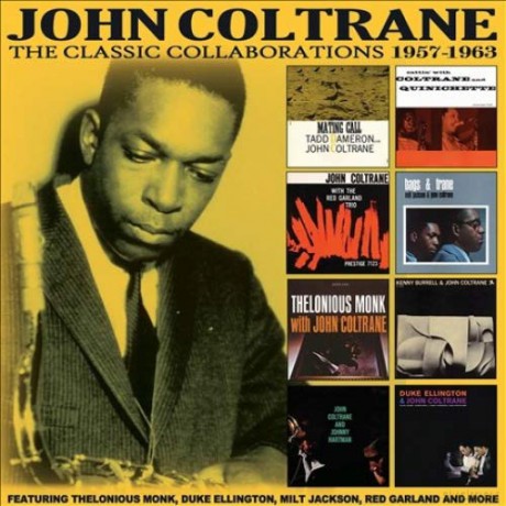 John Coltrane: The Classic Collaborations: 1957 - 1963 [4CD]