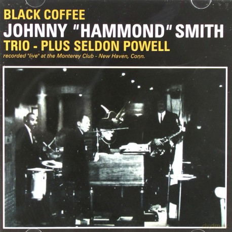 Johnny Hammond Smith: Black Coffee [CD]