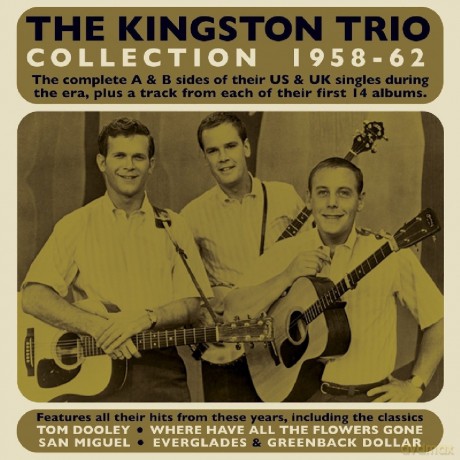 Kington Trio: The Kingston Trio Collection 1958-62 [2CD]
