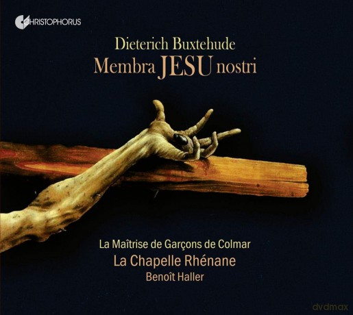 La Maitrise De Garcons De Colmar & La Chapelle Rhenane & Benoit Haller: Membra Jesu Nostri Buxwv 75 [CD]