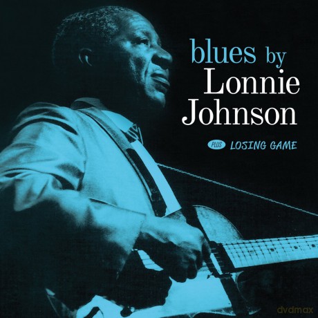 Lonnie Johnson: Blues By Lonnie Johnson + Losing Game [CD]