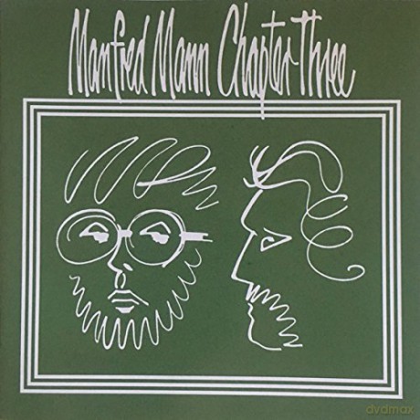 Manfred Mann Chapter Three: Manfred Mann Chapter Three [CD]