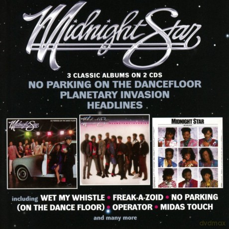 Midnight Star: No Parking On The Dancefloor / Planetary Invasion / Headlines [2CD]