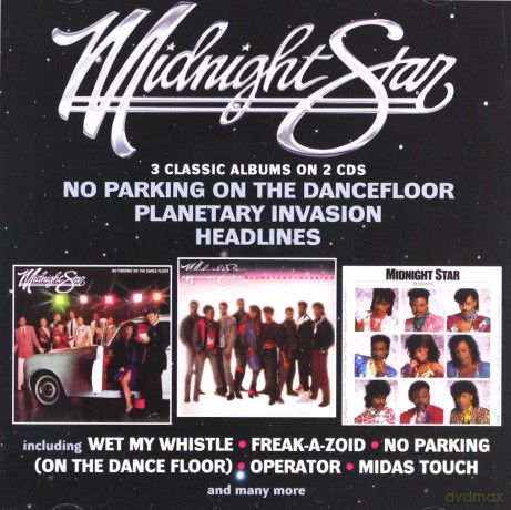 Midnight Star: No Parking On The Dancefloor / Planetary Invasion / Headlines [2CD]