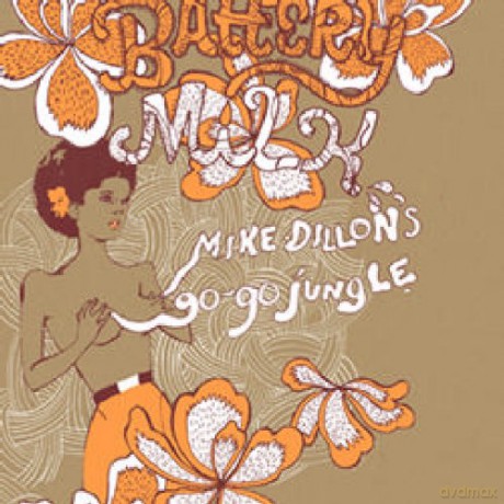 Mike Dillon'S Go-Go Jungle: Battery Milk [CD]
