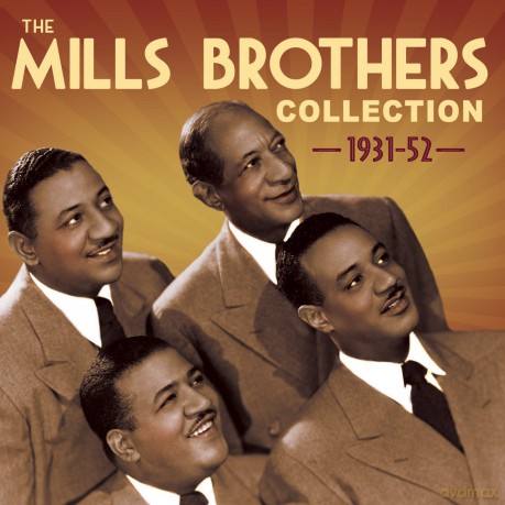 Mills Brothers: The Mills Brothers Collection 1931-1952 [2CD]