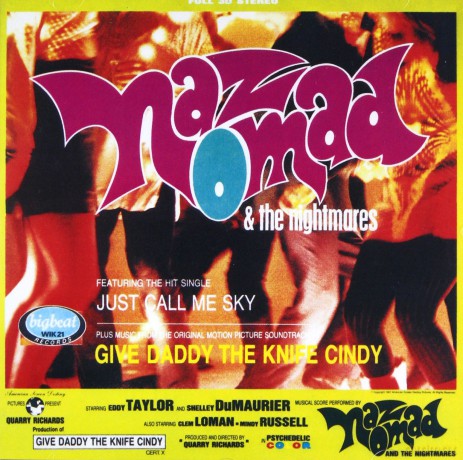 Naz Nomad: Give Daddy The Knife [CD]