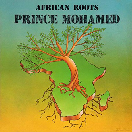 Prince Mohamed: African Roots [CD]