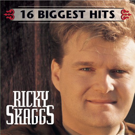 Ricky Skaggs: 16 Biggest Hits [CD]