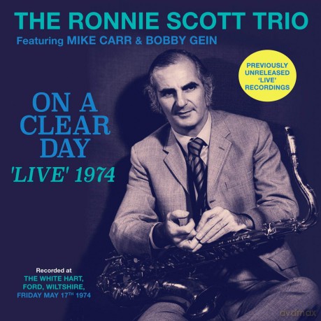 Ronnie Scott Trio: On A Clear Day - 'Live' 1974 [CD]