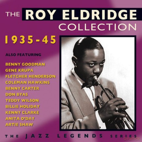 Roy Eldridge: The Roy Eldridge Collection 1935-1945 [CD]