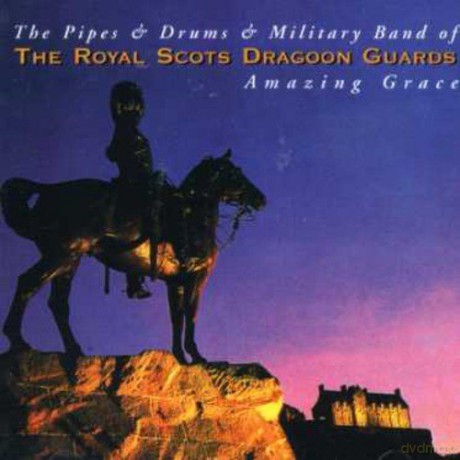 Royal Scots Dragoon Guards: Amazing Grace [CD]