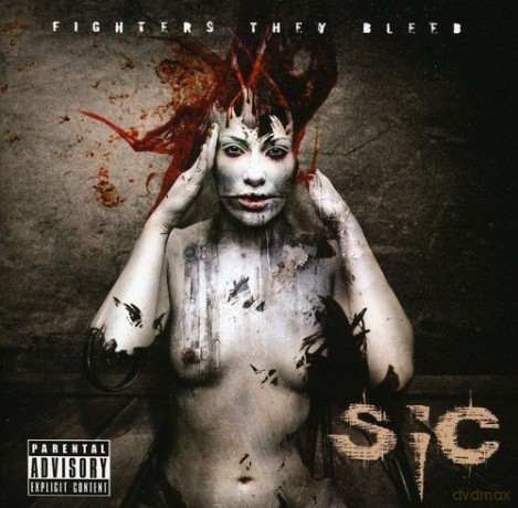 Sic: Fighters They Bleed [CD]