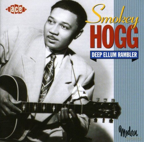 Smokey Hogg: Deep Ellum Rambler [CD]