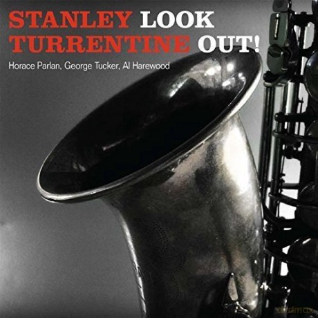 Stanley Turrentine: Look Out [CD]