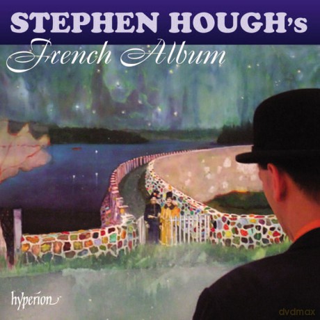 Stephen Hough: Stephen Houghs French Album [CD]