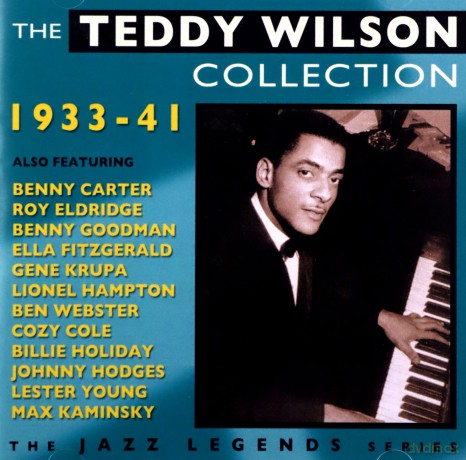 Teddy Wilson: The Teddy Wilson Collection 1933-1941 [CD]