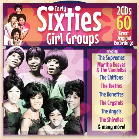 Early Sixties Girl Groups [2CD]