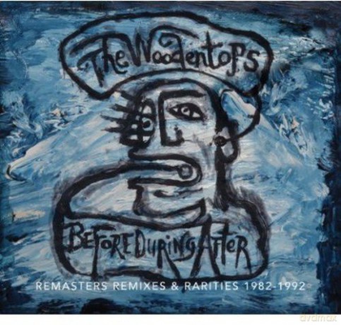 Woodentops: Before During After [CD]