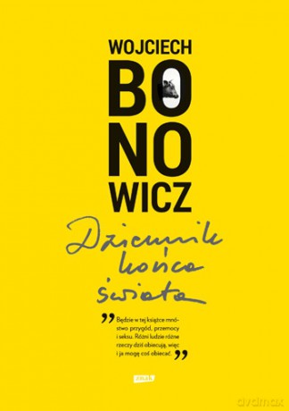 Dziennik końca świata - Wojciech Bonowicz [KSIĄŻKA]