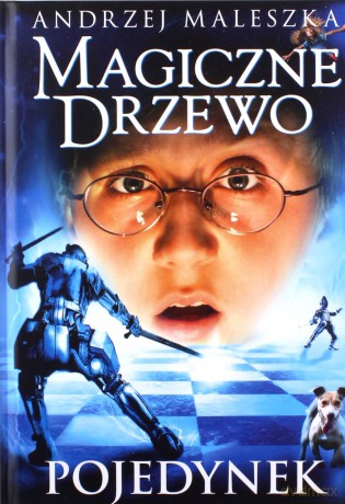 Magiczne Drzewo. Pojedynek - Andrzej Maleszka [KSIĄŻKA]
