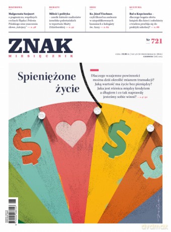 Miesięcznik Znak, czerwiec 2015, nr 721 [KSIĄŻKA]