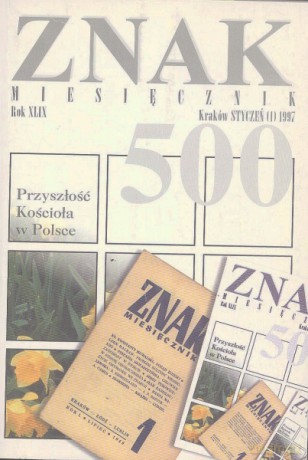 Miesięcznik Znak. Numer 500 [KSIĄŻKA]