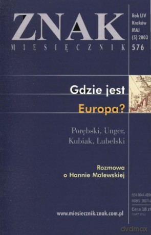 Miesięcznik Znak. Numer 576 [KSIĄŻKA]